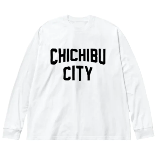 秩父市 CHICHIBU CITY Big Long Sleeve T-Shirt