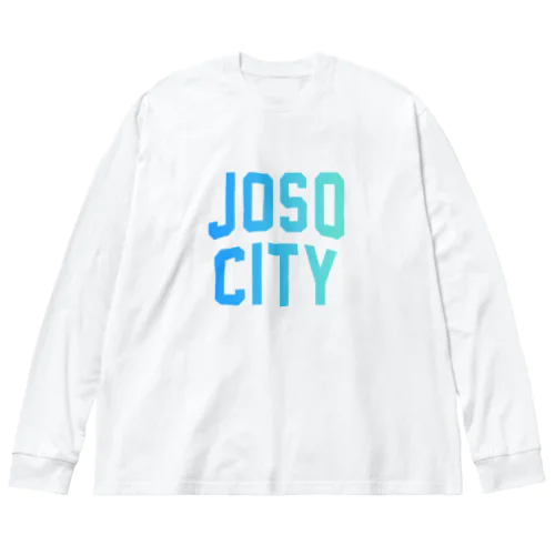 常総市 JOSO CITY ビッグシルエットロングスリーブTシャツ