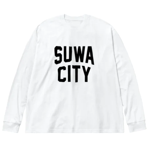 諏訪市 SUWA CITY ビッグシルエットロングスリーブTシャツ