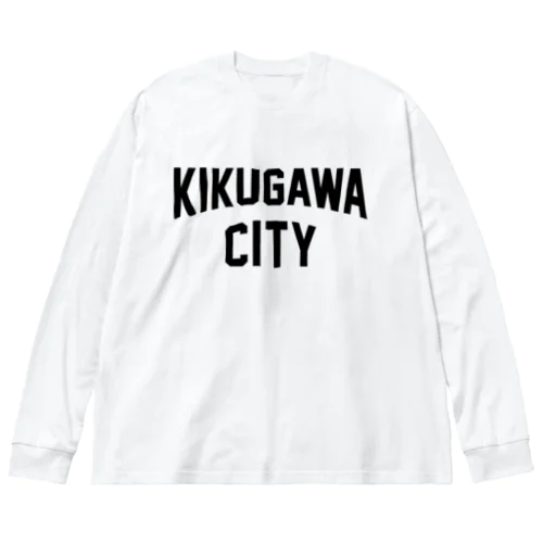 菊川市 KIKUGAWA CITY ビッグシルエットロングスリーブTシャツ