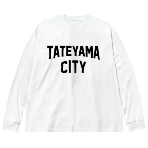 館山市 TATEYAMA CITY Big Long Sleeve T-Shirt