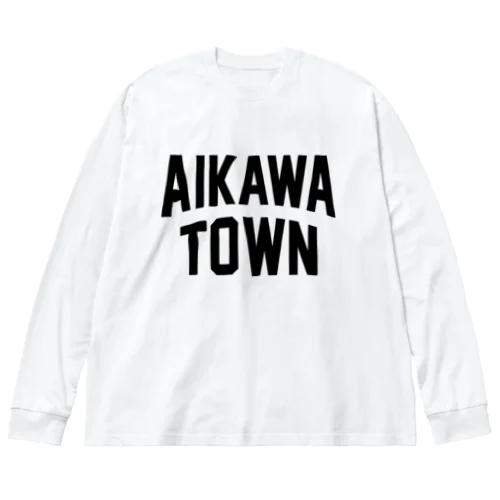 愛川町 AIKAWA TOWN ビッグシルエットロングスリーブTシャツ