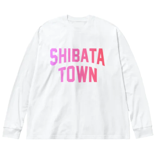 柴田町 SHIBATA TOWN Big Long Sleeve T-Shirt