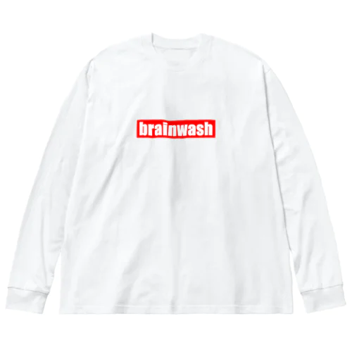 brainwash（シンプルデザイン） ビッグシルエットロングスリーブTシャツ