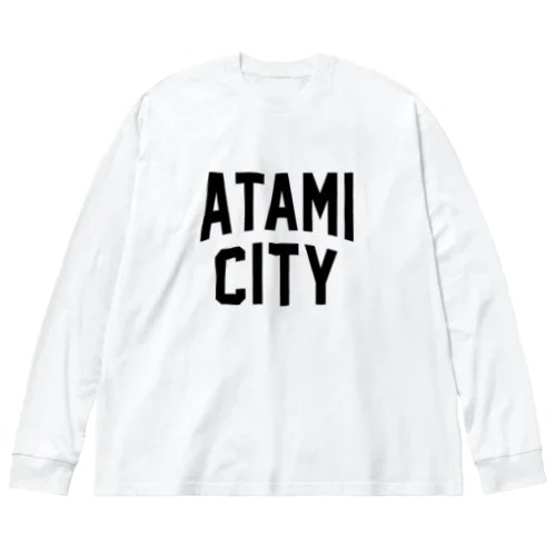 熱海市 ATAMI CITY Big Long Sleeve T-Shirt