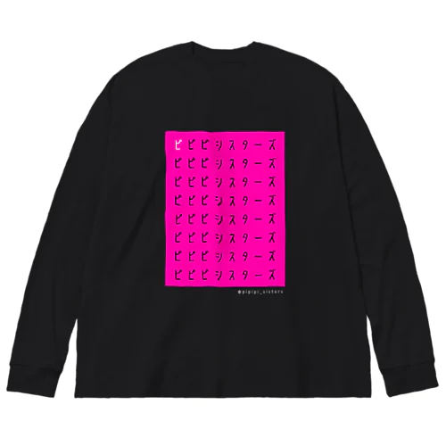 ピピピシスターズ P×B Big Long Sleeve T-Shirt