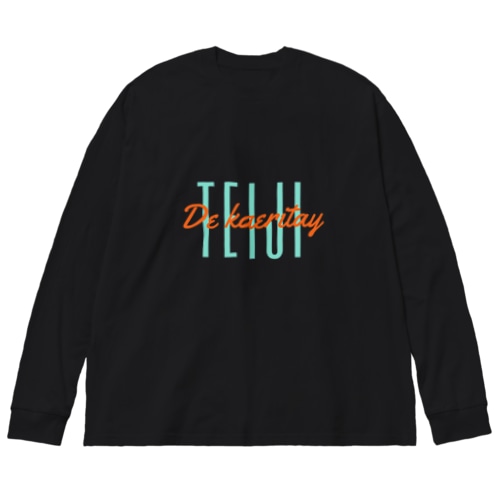 定時で帰りたい！ シティポップ風ロゴ Big Long Sleeve T-Shirt