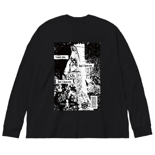 Don't love me ビッグシルエットロングスリーブTシャツ