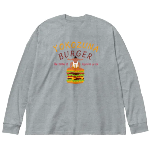 横綱バーガー Big Long Sleeve T-Shirt