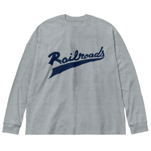 Railroadsロゴ　あお ビッグシルエットロングスリーブTシャツ