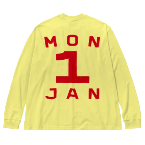 Monday, 1st January Big Long Sleeve T-Shirt