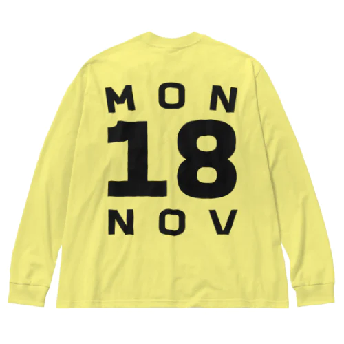 Monday, 18th November ビッグシルエットロングスリーブTシャツ