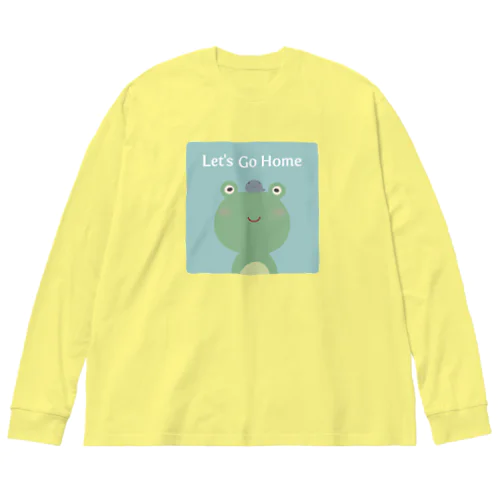 Let's Go Home Big Long Sleeve T-Shirt