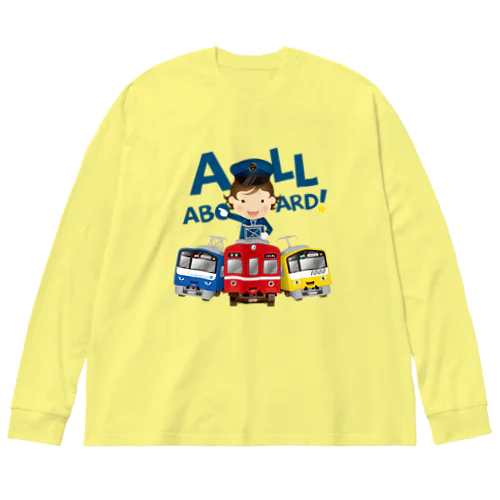 出発進行( All aboard ) ! ビッグシルエットロングスリーブTシャツ