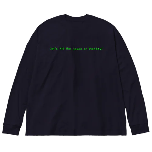 MONDAY SAUNA CLUB Big Long Sleeve T-Shirt