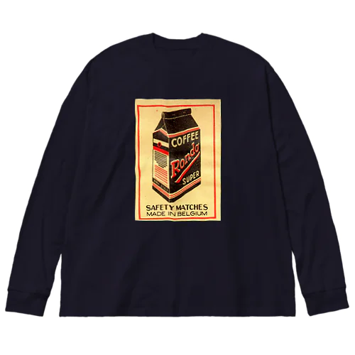 ベルギー　珈琲パック Big Long Sleeve T-Shirt