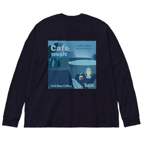 Cafe music - Before dawn - Big Long Sleeve T-Shirt