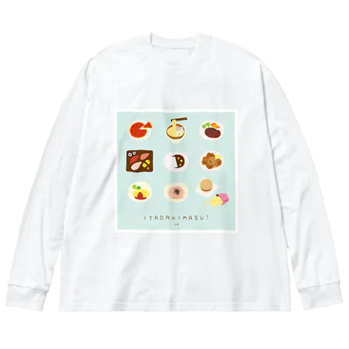 ITADAKIMASU! ビッグシルエットロングスリーブTシャツ