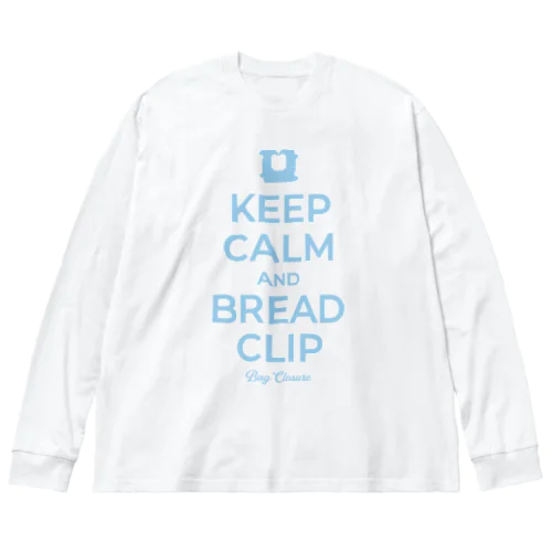 KEEP CALM AND BREAD CLIP [ライトブルー] ビッグシルエットロングスリーブTシャツ