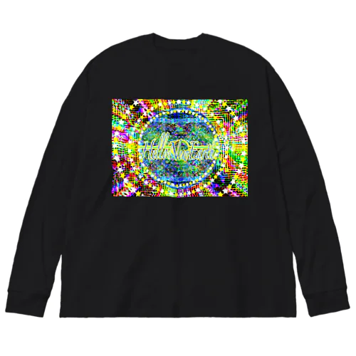 🥂ハローニューアース🌎 Big Long Sleeve T-Shirt