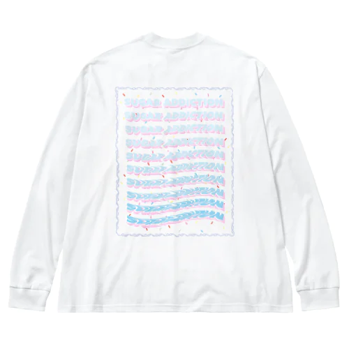 お砂糖中毒♡ Big Long Sleeve T-Shirt