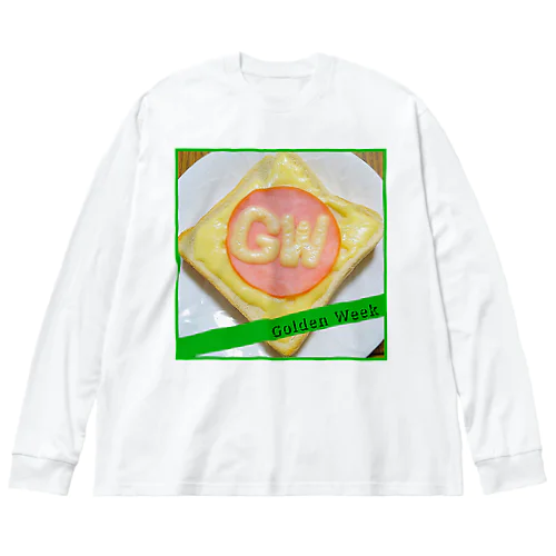 ゴールデンウィーク！ Big Long Sleeve T-Shirt