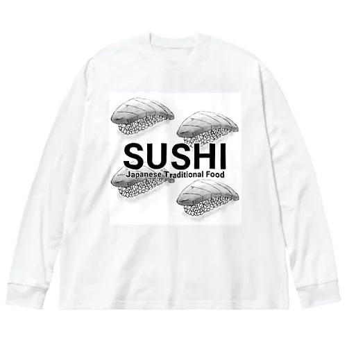 寿司 ～SUSHI～ Big Long Sleeve T-Shirt