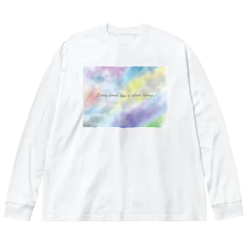 Every cloud has a silver lining. ビッグシルエットロングスリーブTシャツ