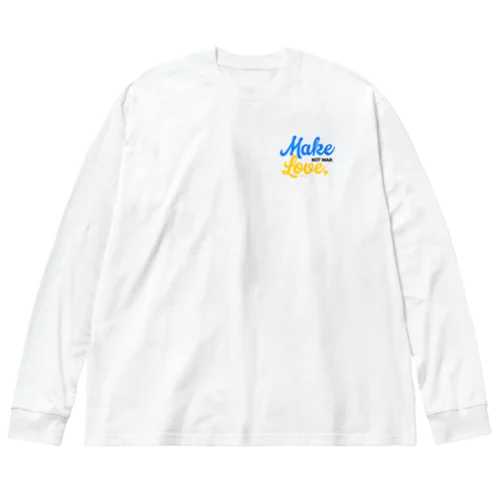 MakeLove,NOTWAR.NICOROCK _ ForUkraina Big Long Sleeve T-Shirt