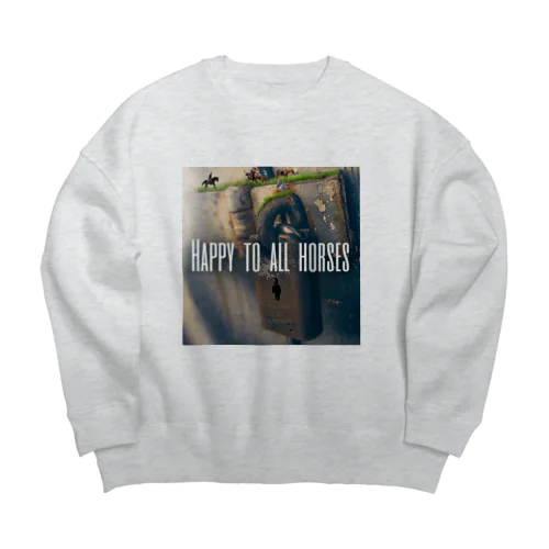 【引退馬支援企画】HAPPY TO ALL HORSES Big Crew Neck Sweatshirt