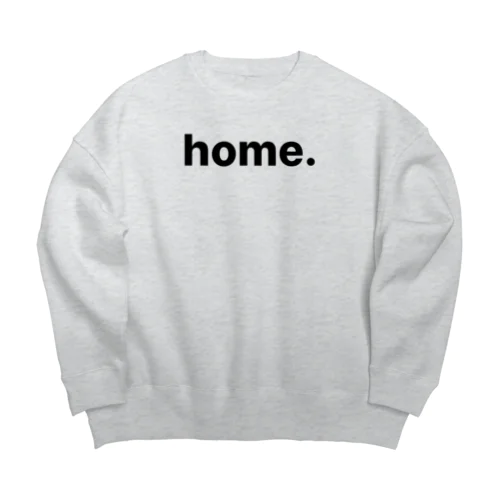 home. Big Crew Neck Sweatshirt