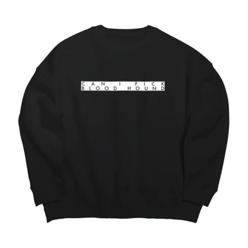 can i pick bloodhound tee Big Crew Neck Sweatshirt