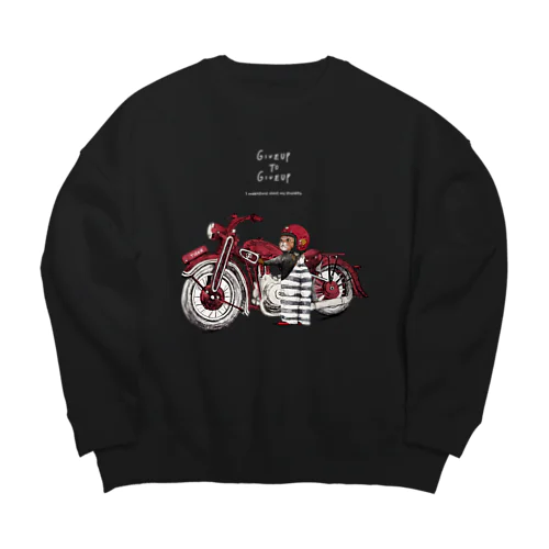 Give up to give up Big Crew Neck Sweatshirt