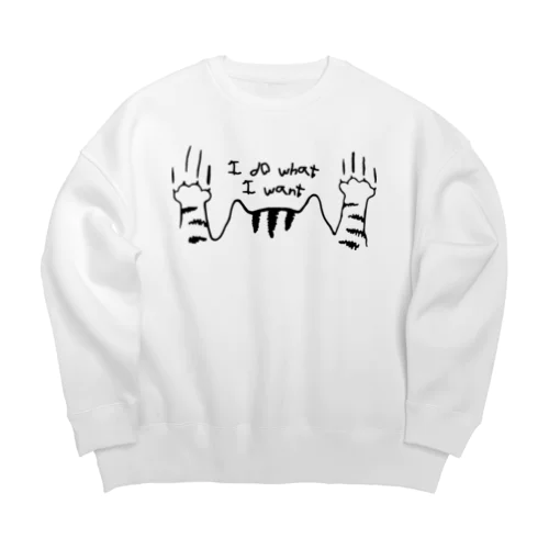 やりたいことをするにゃ～ Big Crew Neck Sweatshirt