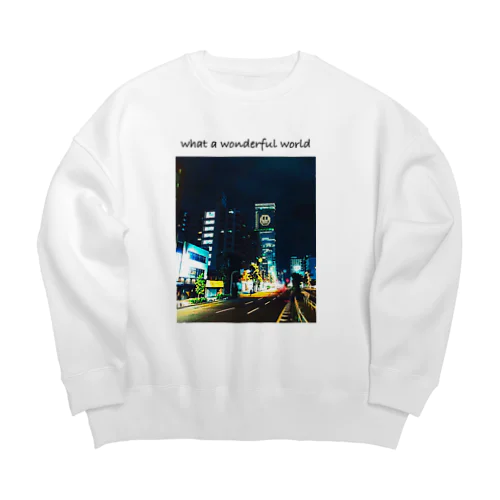 what a wonderful world Big Crew Neck Sweatshirt