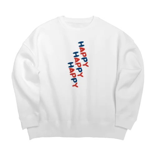 HAPPY HAPPY HAPPY！縦バージョン Big Crew Neck Sweatshirt