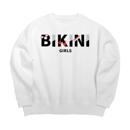 BIKINI GIRLS／ビキニガールズ Big Crew Neck Sweatshirt