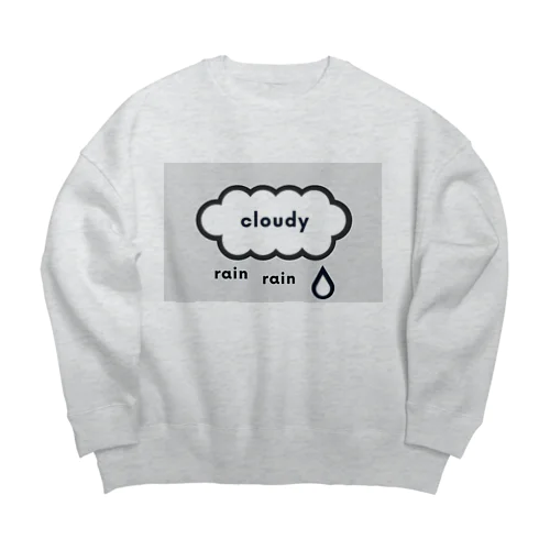 くもりのち雨 Big Crew Neck Sweatshirt