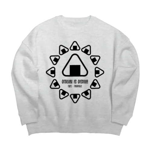 ONIGIRI is OISHII!!(三角) Big Crew Neck Sweatshirt