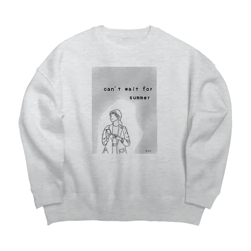 can't wait for summer Big Crew Neck Sweatshirt