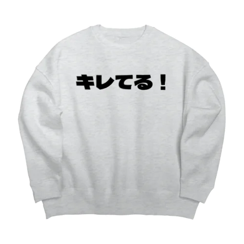 キレてる！ Big Crew Neck Sweatshirt