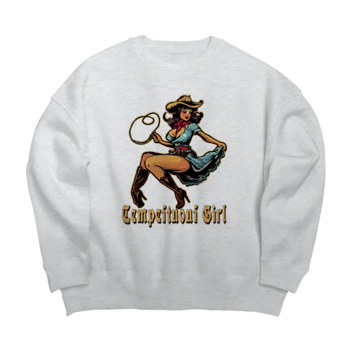 COWGIRL　じゃじゃ馬娘　tempestuous girl Big Crew Neck Sweatshirt