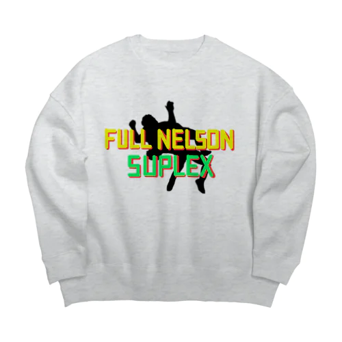 フルネルソンスープレックスA Big Crew Neck Sweatshirt