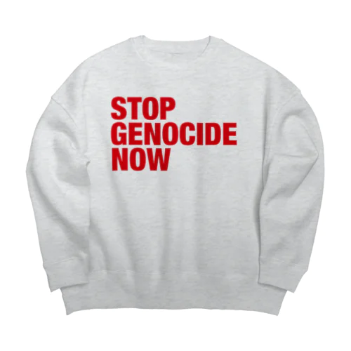 STOP GENOCIDE NOW Big Crew Neck Sweatshirt