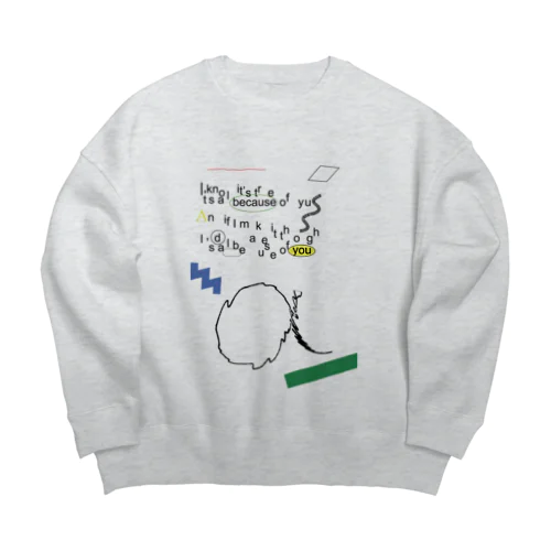 思いのままグッズ Big Crew Neck Sweatshirt