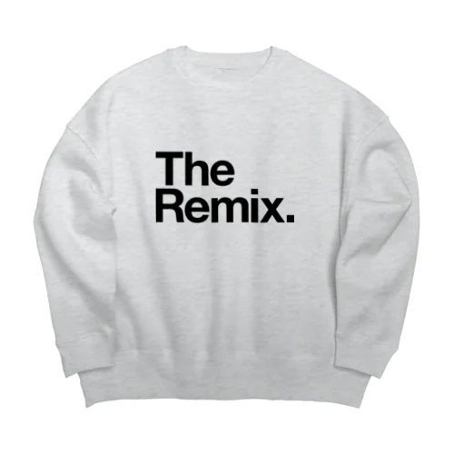 The Remix. リンクコーデ・親子コーデ ビッグシルエットスウェット