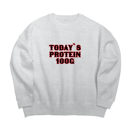 Today's Protein 100g Big Crew Neck Sweatshirt