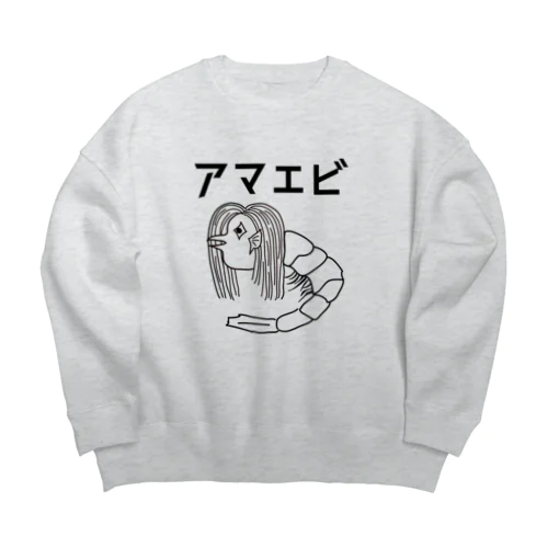 アマエビ Big Crew Neck Sweatshirt