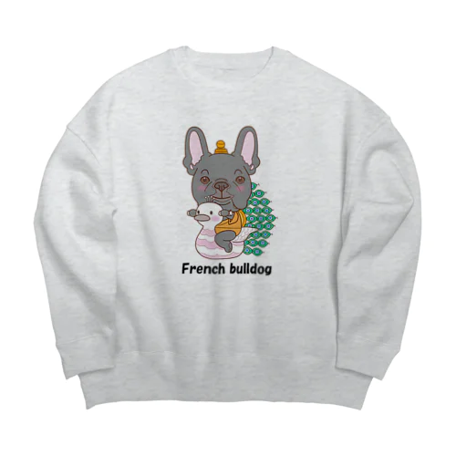 孔雀明王フレンチブルドッグ Big Crew Neck Sweatshirt