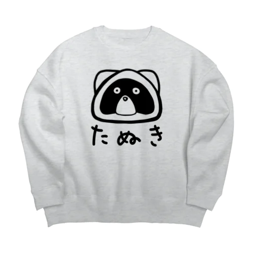 たぬきくん 顔ver Big Crew Neck Sweatshirt